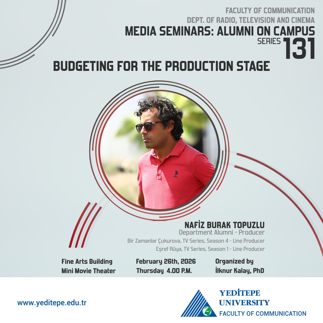 Medya Seminerleri Dizisi 131 - "Yapım Sürecinde Bütçe Tasarımı" - Yapımcı Nafiz Burak Topuzlu