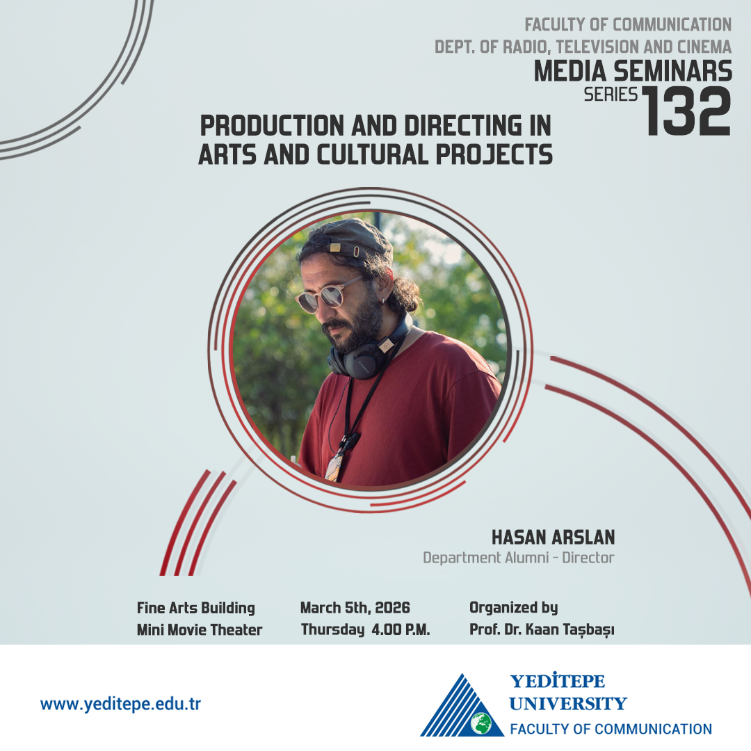 Medya Seminerleri Dizisi 132 - "Kültür Sanat Projelerinde Yapım ve Reji" - Reji Hasan Arslan 