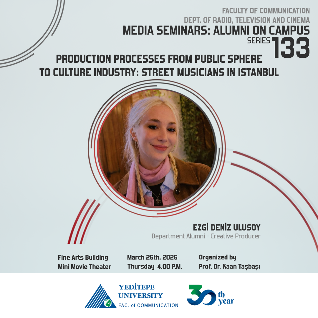 Media Seminars Series 133 - "Production Processes from Public Sphere to Culture Industry: Street Musicians in Istanbul" - Creative Producer Ezgi Deniz Ulusoy