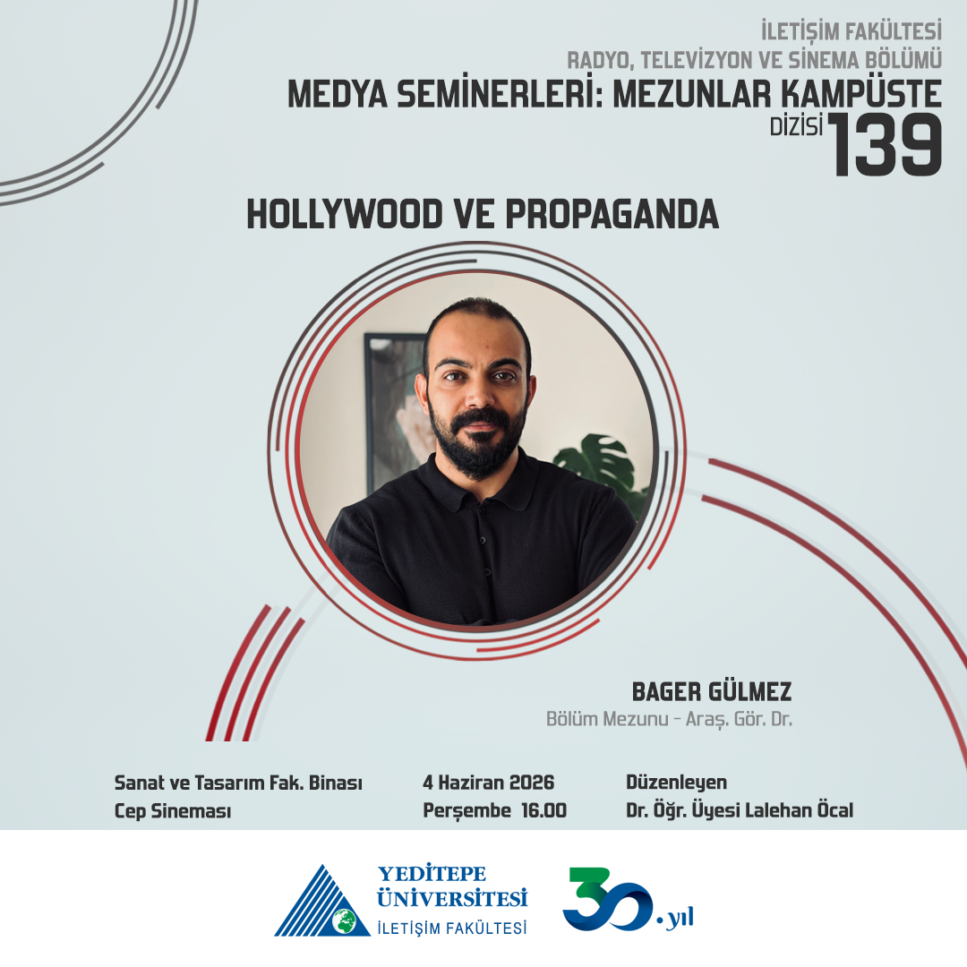 Medya Seminerleri Dizisi 139 - "Hollywood ve Propaganda" - Araştırma Görevlisi Dr. Bager Gülmez