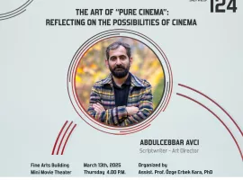 'Saf Sinema' Sanatı: Sinemanın Olanakları Üzerine Düşünmek" - Abdulcebbar Avcı