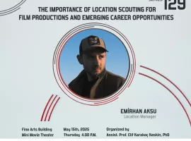 Film Prodüksiyonları için Mekân Seçiminin Önemi ve Yeni Kariyer Fırsatları” - Mekân Sorumlusu Emirhan Aksu