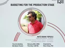 Medya Seminerleri Dizisi 131 - "Yapım Sürecinde Bütçe Tasarımı" - Yapımcı Nafiz Burak Topuzlu