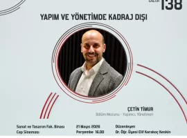Medya Seminerleri Dizisi 138 - "Yapım ve Yönetimde Kadraj Dışı"